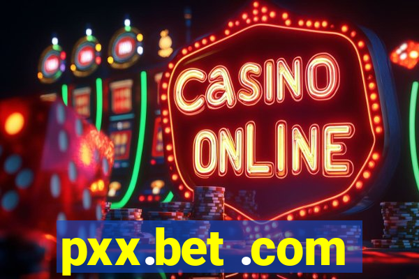 pxx.bet .com